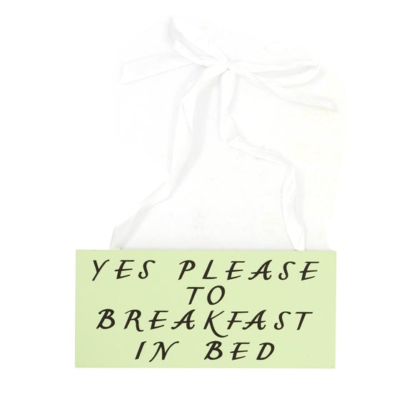 Yes Please to Breakfast in Bed Hanging Plaque